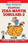 Beyin Geliştirici Eğlenceli Zeka-Mantık Soruları 