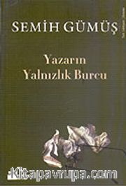 Yazarın Yalnızlık Burcu