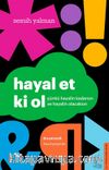 Hayal Et ki Ol