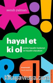 Hayal Et ki Ol