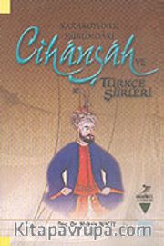 Karakoyunlu Hükümdarı Cihanşah ve Türkçe Şiirleri
