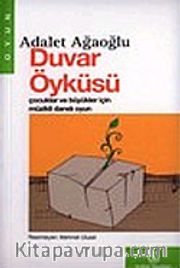 Duvar Öyküsü-Çocuklar ve Büyükler İçin Müzikli Danslı Oyun