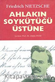 Ahlakın Soykütüğü Üstüne