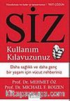 Siz / Kullanım Kılavuzunuz