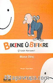 Bıkene Ü Bıfıkre <br /> Çiroken Kenaweri