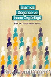 İslam'da Düşünce ve İnanç Özgürlüğü