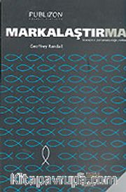 Markalaştırma <br /> Stratejinizi Planlamada Doğru Rehber
