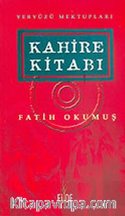 Kahire Kitabı <br /> Yeryüzü Mektupları