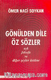 Gönülden Dile Öz Sözler