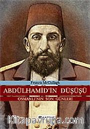 Abdülhamid'in Düşüşü