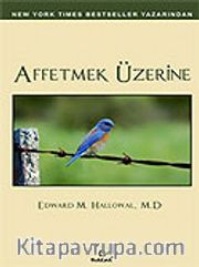 Affetmek Üzerine
