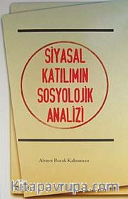 Siyasal Katılımın Sosyolojik Analizi