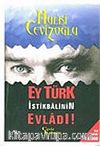 Ey Türk İstikbalinin Evladı! -1