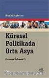 Küresel Politikada Orta Asya