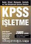 KPSS İşletme 2005/A Grubu