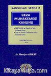 Kanunlar Serisi 11 / Ceza Muhakemesi Kanunu