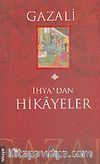 Gazali/İhya'dan Hikayeler