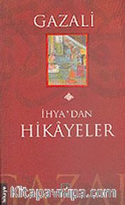 Gazali/İhya'dan Hikayeler