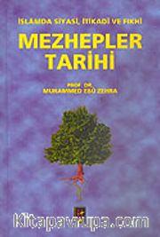 İslamda Siyasi İktisadi ve Fıkhı Mezhepler Tarihi