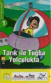Tarık ile Tuğba Yolculukta (Sesli Kitap)