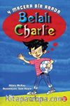 Belalı Charlie 4 Macera Bir Arada