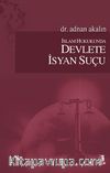 İslam Hukukunda Devlete İsyan Suçu