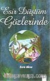 Esir Düştüm Gözlerinde
