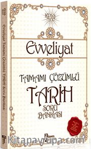 2017 KPSS Evveliyat Tamamı Çözümlü Tarih Soru Bankası