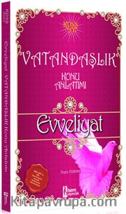 2017 KPSS Evveliyat Vatandaşlık Konu Anlatımı