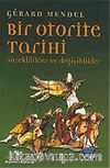 Bir Otorite Tarihi/Süreklilikler ve Değişiklikler