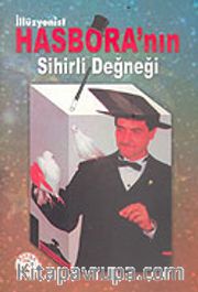 İllüzyonist Hasbora'nın Sihirli Değneği