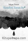Kendini Tutan Su