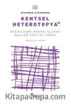 Kentsel Heterotopya & Özgürleşme Mekanı Olarak Eşikler Kentine Doğru