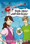 Büyük Aşklar Nefretle Başlar (2.Kitap) & %100 Kızlar Arasında