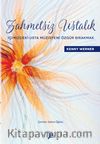 Zahmetsiz Ustalık & İçimizdeki Usta Müzisyeni Özgür Bırakmak