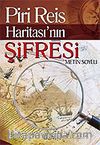 Piri Reis Haritası'nın Şifresi