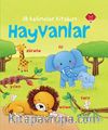 İlk Kelimeler Kitabım - Hayvanlar