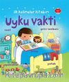 İlk Kelimeler Kitabım - Uyku Vakti