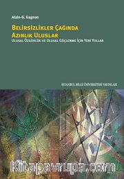 Belirsizlikler Çağında Azınlık Uluslar
