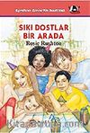 Sıkı Dostlar Bir Arada