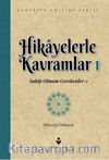 Hikayelerle Kavramlar 1 / Sahip Olmam Gerekenler 1