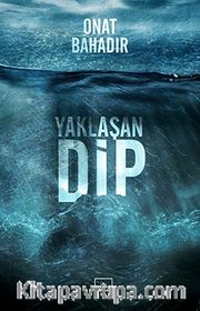 Yaklaşan Dip