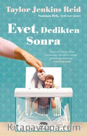 Evet, Dedikten Sonra