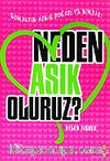 Neden Aşık Oluruz?