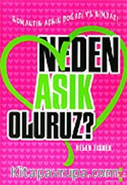 Neden Aşık Oluruz?