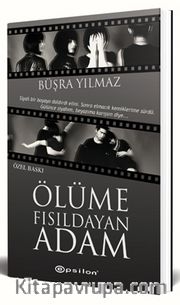 Ölüme Fısıldayan Adam (Özel Baskı)