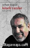 Köşeli Yazılar & Açık Görüş