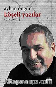 Köşeli Yazılar <br /> Açık Görüş