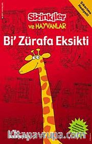 Bi' Zürafa Eksikti / Sizinkiler ve Hayvanlar