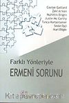 Farklı Yönleriyle Ermeni Sorunu